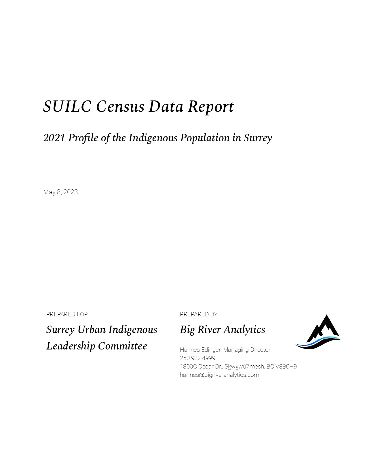 SUILC Census Data Report - Surrey Urban Indigenous Leadership Committee